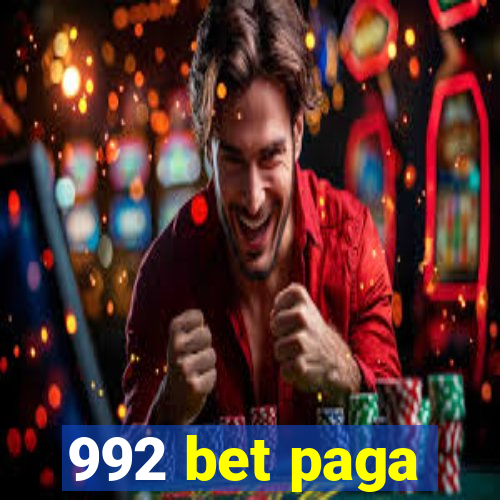 992 bet paga